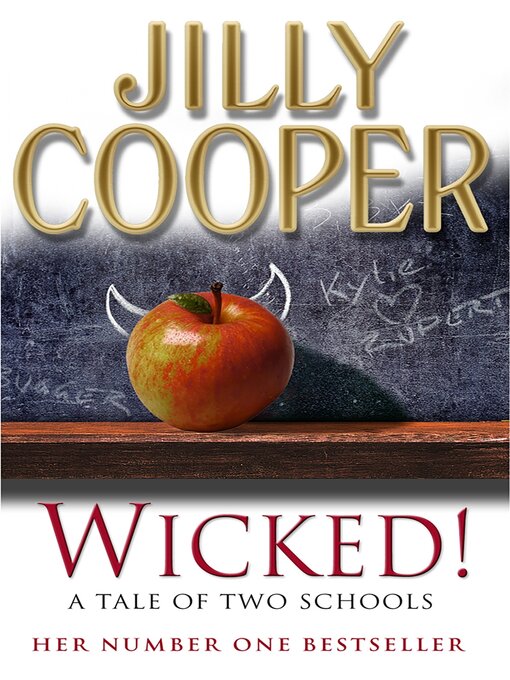 Title details for Wicked! by Jilly Cooper - Wait list